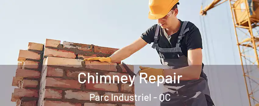  Chimney Repair Parc Industriel - QC