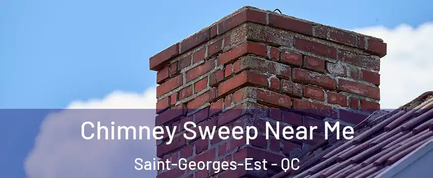  Chimney Sweep Near Me Saint-Georges-Est - QC