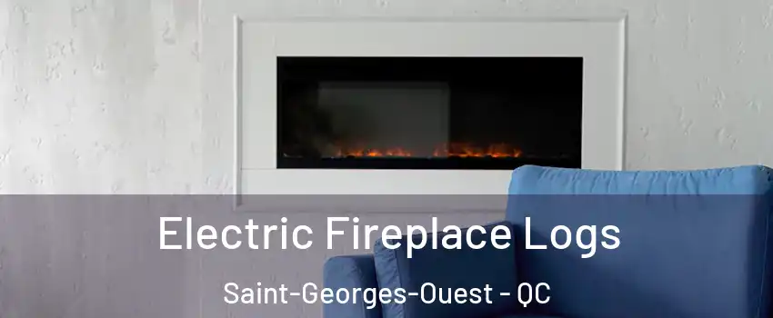  Electric Fireplace Logs Saint-Georges-Ouest - QC