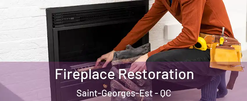  Fireplace Restoration Saint-Georges-Est - QC