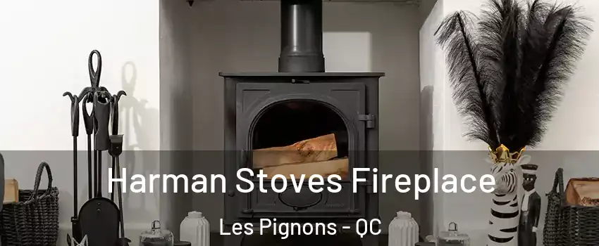  Harman Stoves Fireplace Les Pignons - QC