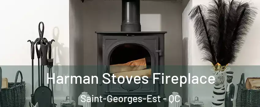  Harman Stoves Fireplace Saint-Georges-Est - QC
