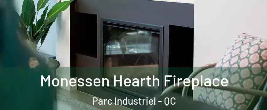  Monessen Hearth Fireplace Parc Industriel - QC