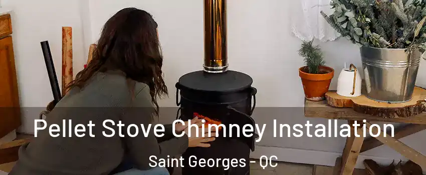  Pellet Stove Chimney Installation Saint Georges - QC